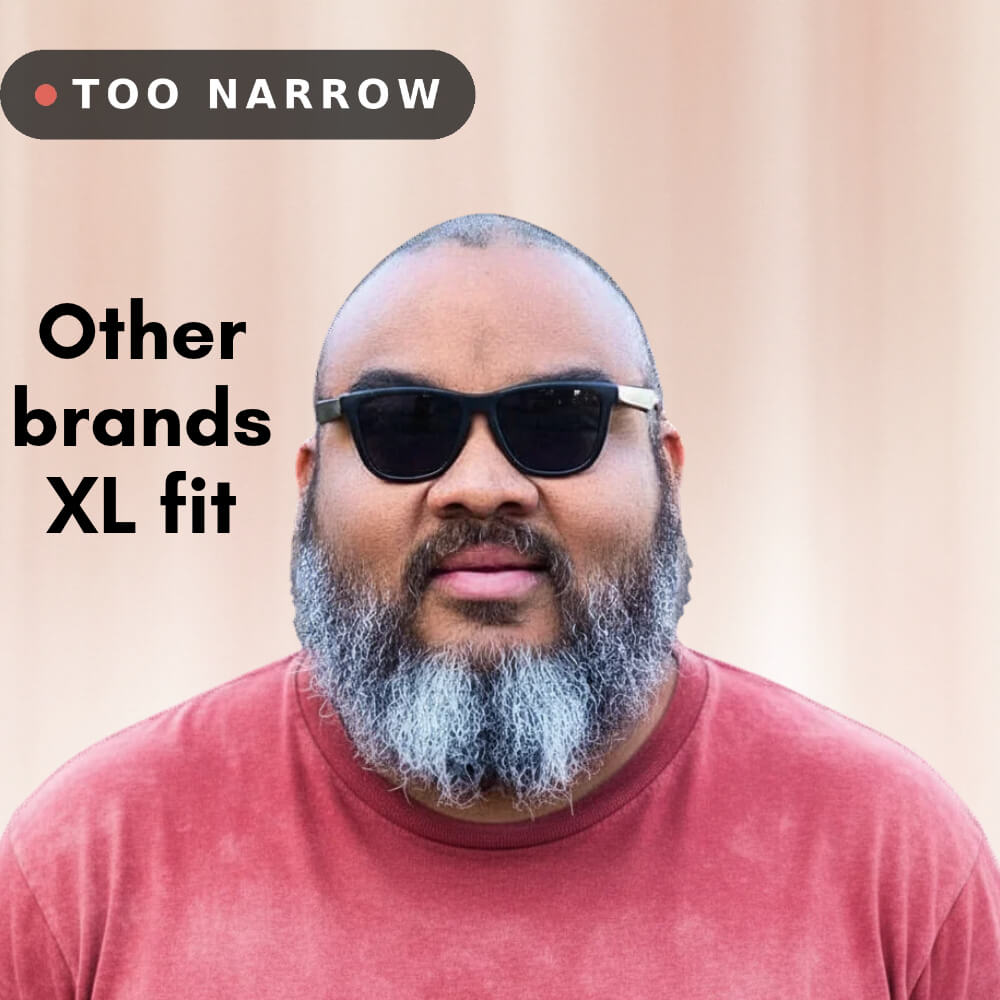 Sunglasses too small and tight on a man with a big head wearing another brand's XL fit